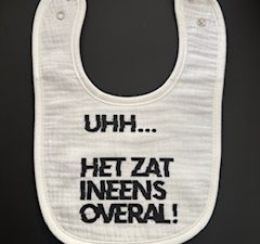 Slabbetje Uhh het zat ineens overal